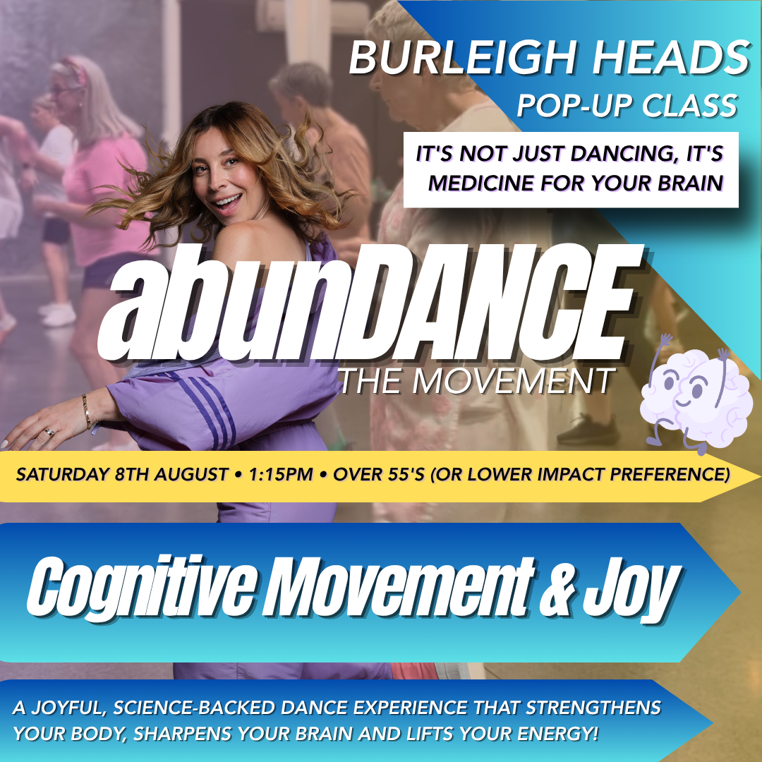 abunDANCE Burleigh Heads. Cognitive Movement & Joy